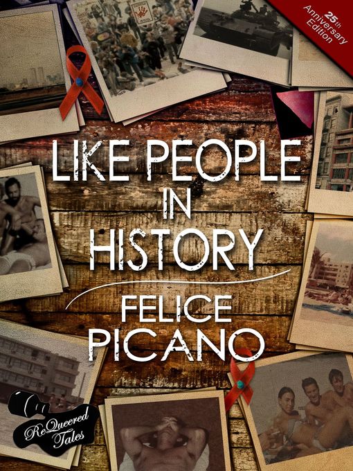 Title details for Like People In History by Felice Picano - Available